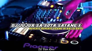 Dj Jujur Sa Sota Sayang X Bumayee Bumayee Udang Di Balik Batu Jedag Jedug