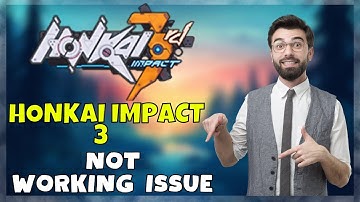 How to Fix Honkai Impact 3 Not Working 2023 {Easy Tutorial} || Honkai Impact 3 Stopped Working