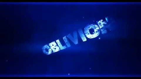 Oblivion - Intro | You think I