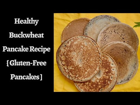 Video: Yuav Ua Li Cas Ua Noj Buckwheat Pancakes