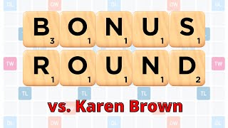 Scrabble GO Bonus Round vs Karen Brown screenshot 5