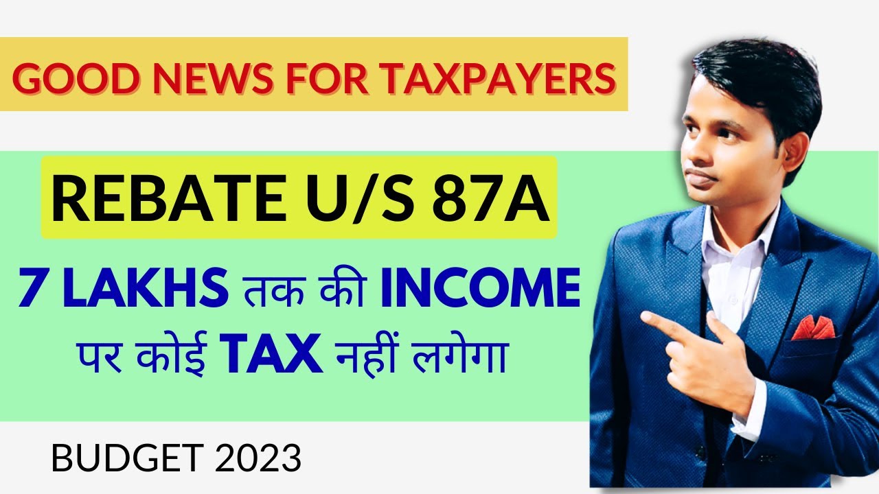 rebate-u-s-87a-of-income-tax-7-lakhs-income-tax