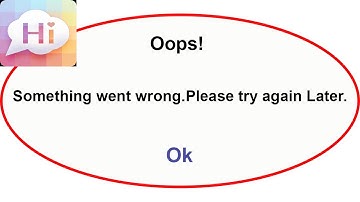 Fix SayHi App Oops Something Went Wrong Error | Fix SayHi went wrong error | PSA 24