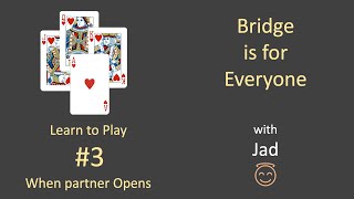 Bridge is for Everyone - Learn to Play #3 - When Partner Opens screenshot 3