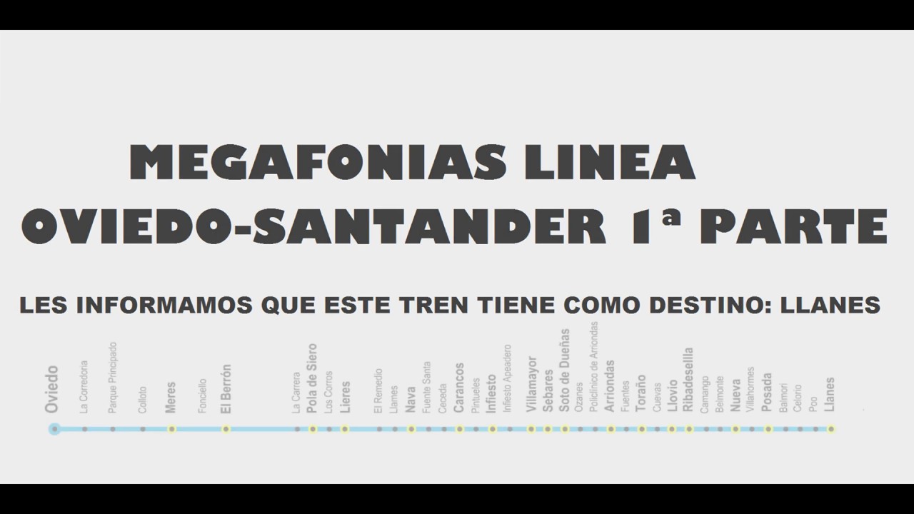Megafonias Oviedo Santander (1ª parte)