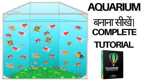Aquarium make in Coreldraw/fish tank design/Draw aquarium/learn how to make/aquarium बनाना सीखें।