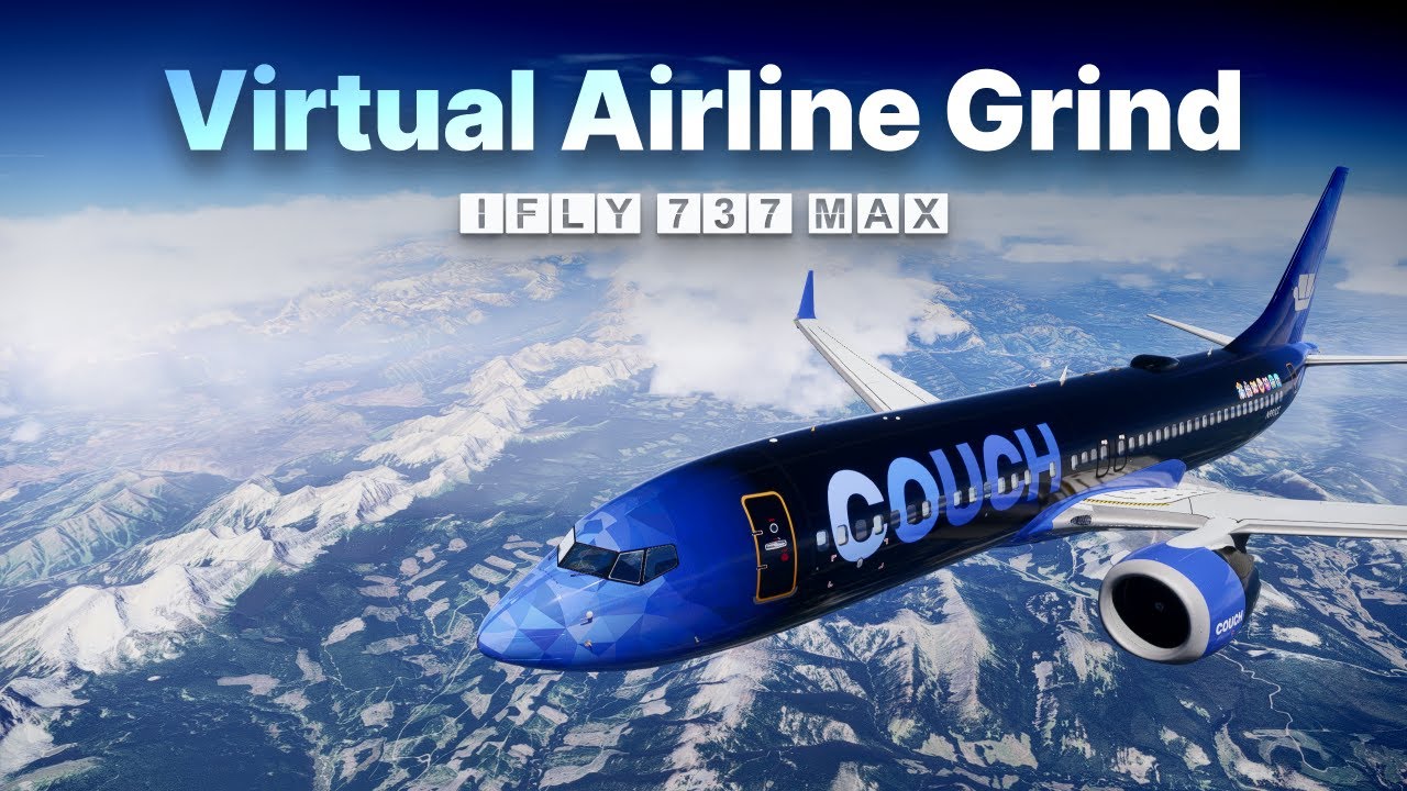 Virtual Airline Grind • iFly 737 MAX • SU3 Beta • MSFS 2024