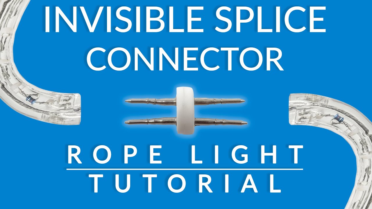 Invisible Splice Connector Rope Light Tutorial AQLighting YouTube