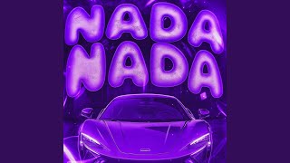 Nada Nada (feat. DJ SP BR) - AXLON, dj cleitinho sjm, PHONKXLLA