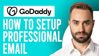 how to setup professional email in godaddy (step-by-step)