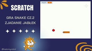 GRA SNAKE W SCRATCH CZ.2 - Dodanie jabłek // Jak wydłużać węża po zjedzeniu jabłek? // Klonowanie screenshot 3