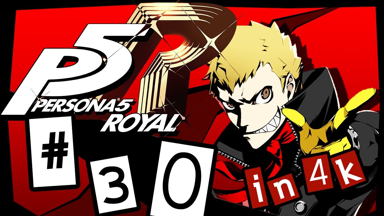 The New Area, Kichijoji Episode 30 Persona 5 Royal Let's Play PS4 Pro 4K [HARD DIFFICULTY