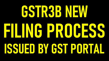 GSTR3B NEW FILING PROCESS ISSUED BY GST PORTAL |GST RETURN FILING