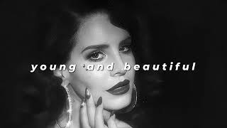 lana del rey - young and beautiful (slowed + reverb)