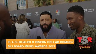 Could a DJ Khaled X Giveon Collab be on the way! | BILLBOARD MUSIC AWARDS 2022