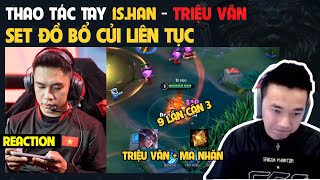 [REACTION] Triệu Vân BỔ CỦI liên tục với Set trang bị như Han??? | BLV Thanh Tùng