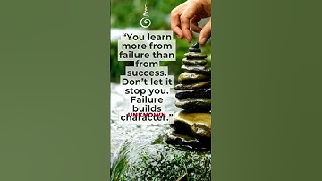 “You learn more from failure than from success. Don’t let it stop you. Failure builds character.”