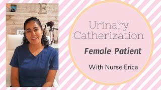 How to insert a Urinary Catheter- Female Patient