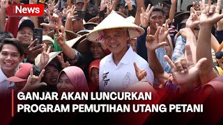 Kampanye di Demak, Ganjar Akan Luncurkan Program Pemutihan Utang Petani