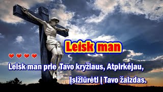 Leisk man  (su giedotoja ir žodžiais)