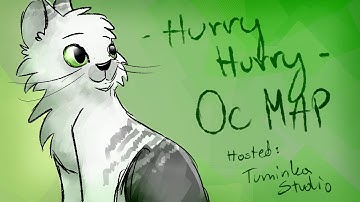 -Hurry Hurry- | OC Training MAP | [OPEN]