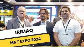 IRIMAQ ⎜M&T EXPO 2024