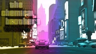 The chemical brothers - Dissolve (GTA4)[HD]