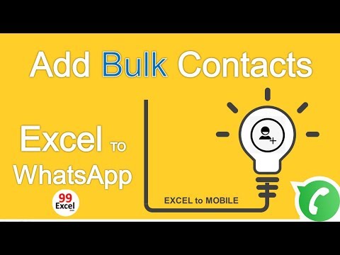 Видео: Excel-ээс WhatsApp руу харилцагчдыг хэрхэн экспортлох вэ?