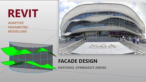 Revit Adaptive Parametric Modelling (Facade Design National Gymn Arena)
