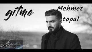 Mehmet Topal - Gitme (2026)