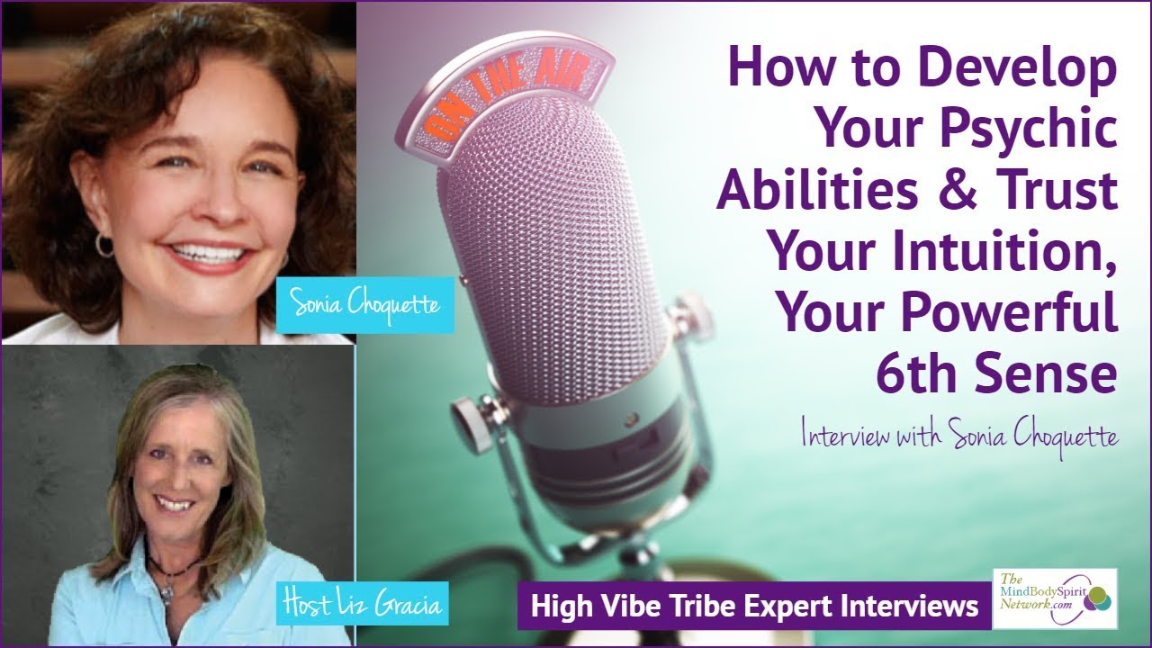How to Develop Psychic Abilities & Trust Your Intuition