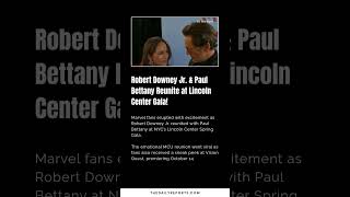 Robert Downey Jr. & Paul Bettany Reunite at Lincoln Center Gala! #IronMan #RobertDowneyJr #paul