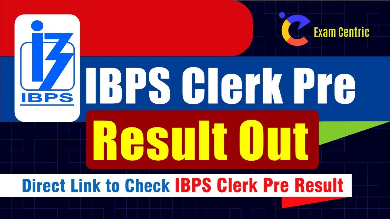 IBPS CLERK Prelims 2020-21 OUT! | Check IBPS CLERK Pre Result 2020 