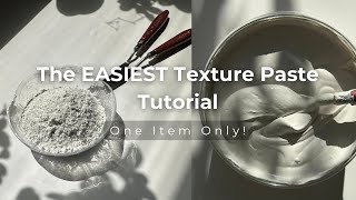 The EASIEST Texture Paste Tutorial | DIY Mixture for 3D Plaster Art | DIY Plaster Mixture