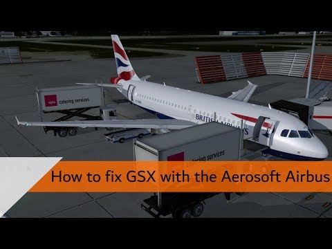 Come risolvere GSX con l'Aerosoft Airbus Series