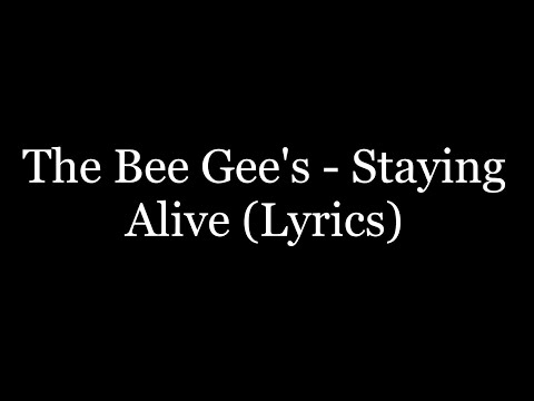 The Bee Gees - Staying Alive