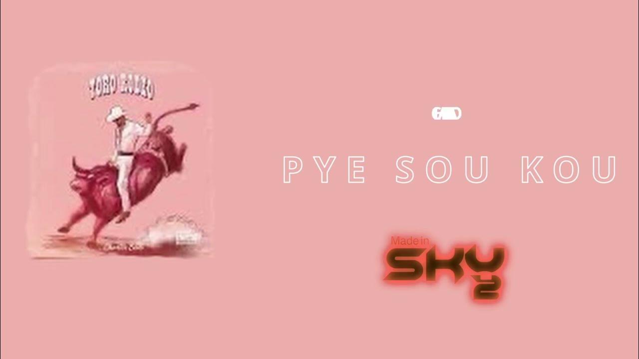 Charlin Bato -Pye sou kou remix - Made in SKYYY Charlin Bato -Pye sou kou remix - Made in SKYYY