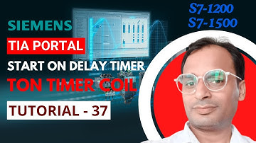 Siemens TIA Portal Training 37 - On Delay Timer Coil in PLC | Start On Delay Timer in TIA Portal