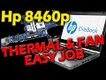 HP 8460p EliteBook Thermal paste replace and fan cleaning