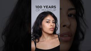 100 years of makeup 💄 #shorts #makeup #shortsvideo