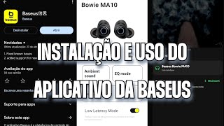TUTORIAL DE INSTALAÇÃO E USO DO APP DA BASEUS 🤳 screenshot 2