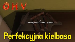 OHV | PERFEKCYJNIE UWĘDZONA KIEŁBASA! | Poradnik screenshot 5