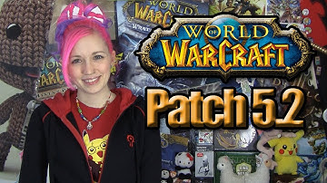 WoW Patch 5.2 Notes Preview | TradeChat