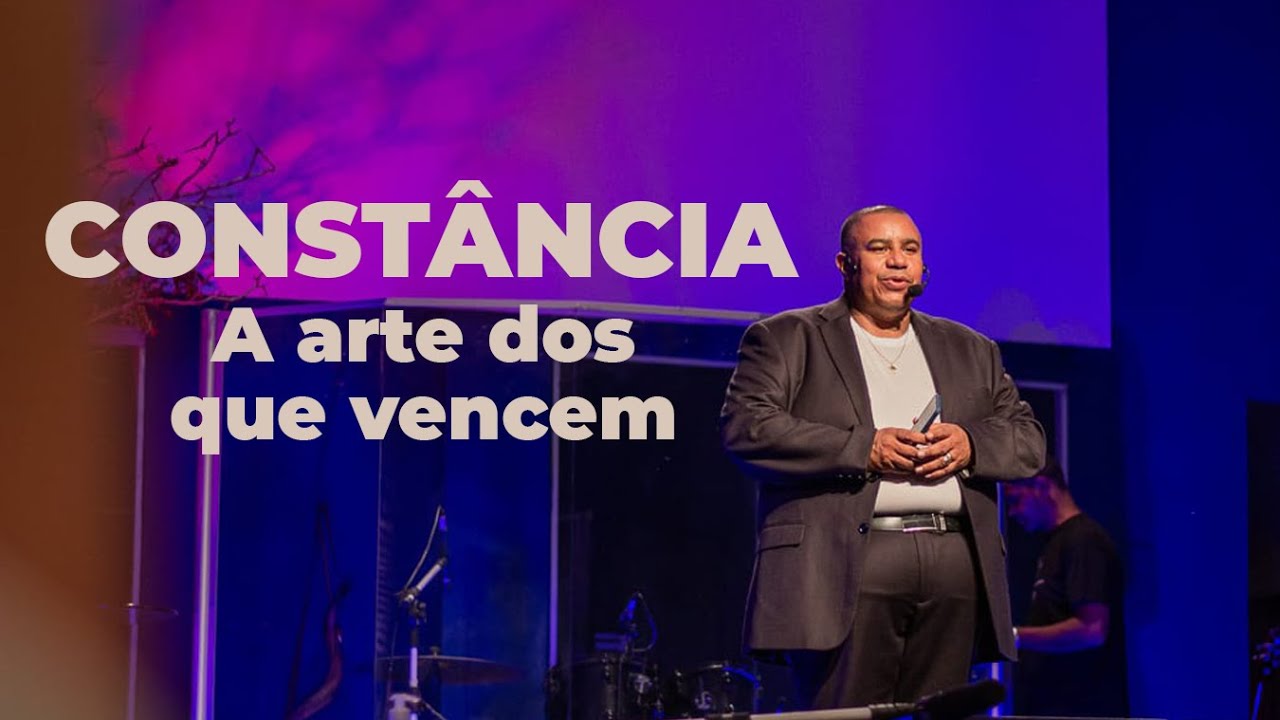 CONSTÂNCIA, a arte dos que vencem - Clériston Mota