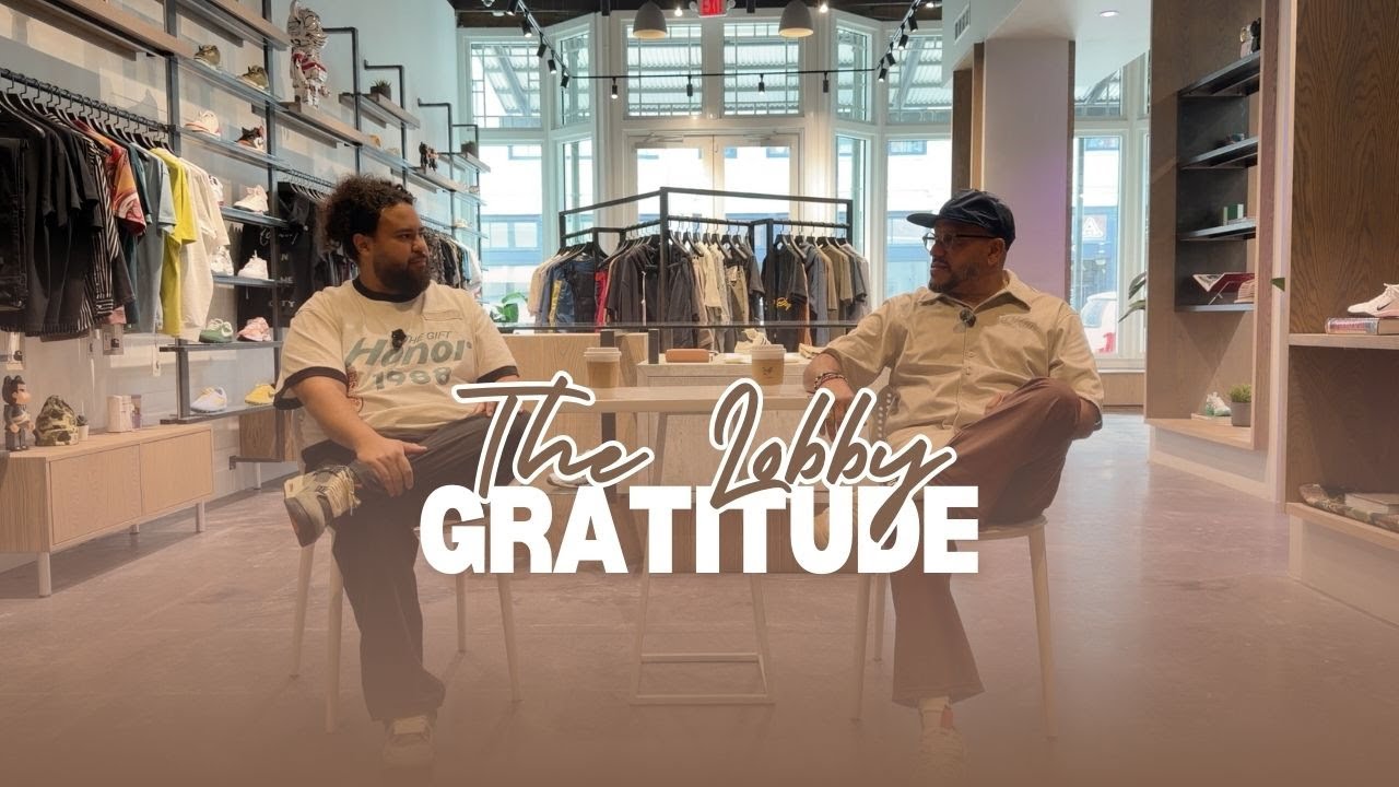 The Lobby EP. 4 gratitude