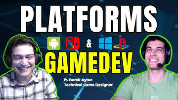 GAMEDEV: Mobile, PC, or Console? CHOOSE RIGHT | Ft. Burak Aytaç: Experienced Technical Game Designer