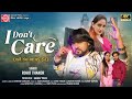 I dont care  rohit thakor        new gujarati song   ram audio