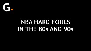 NBA Hard Fouls in the 80s and 90s