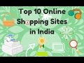 Top 10 Online Shopping Sites In India - YouTube