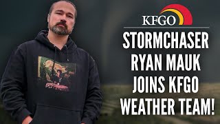 Meet KFGO's Storm Chaser Ryan Mauk | KFGO